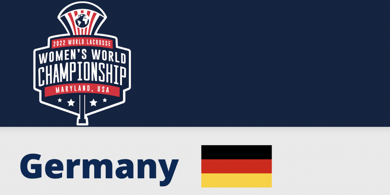 2022 WORLD LACROSSE WOMEN’S CHAMPIONSHIP – Deutschlands Reise